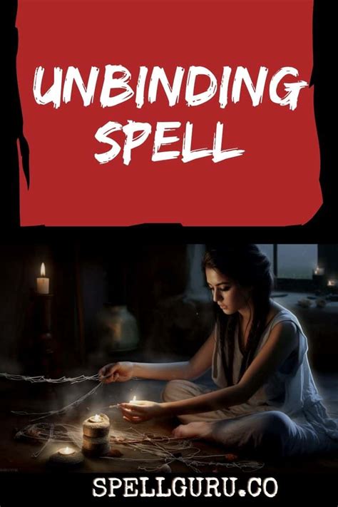 13 dc. . Unbinding spell